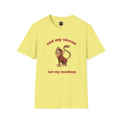 Not my Circus Unisex Softstyle T-Shirt