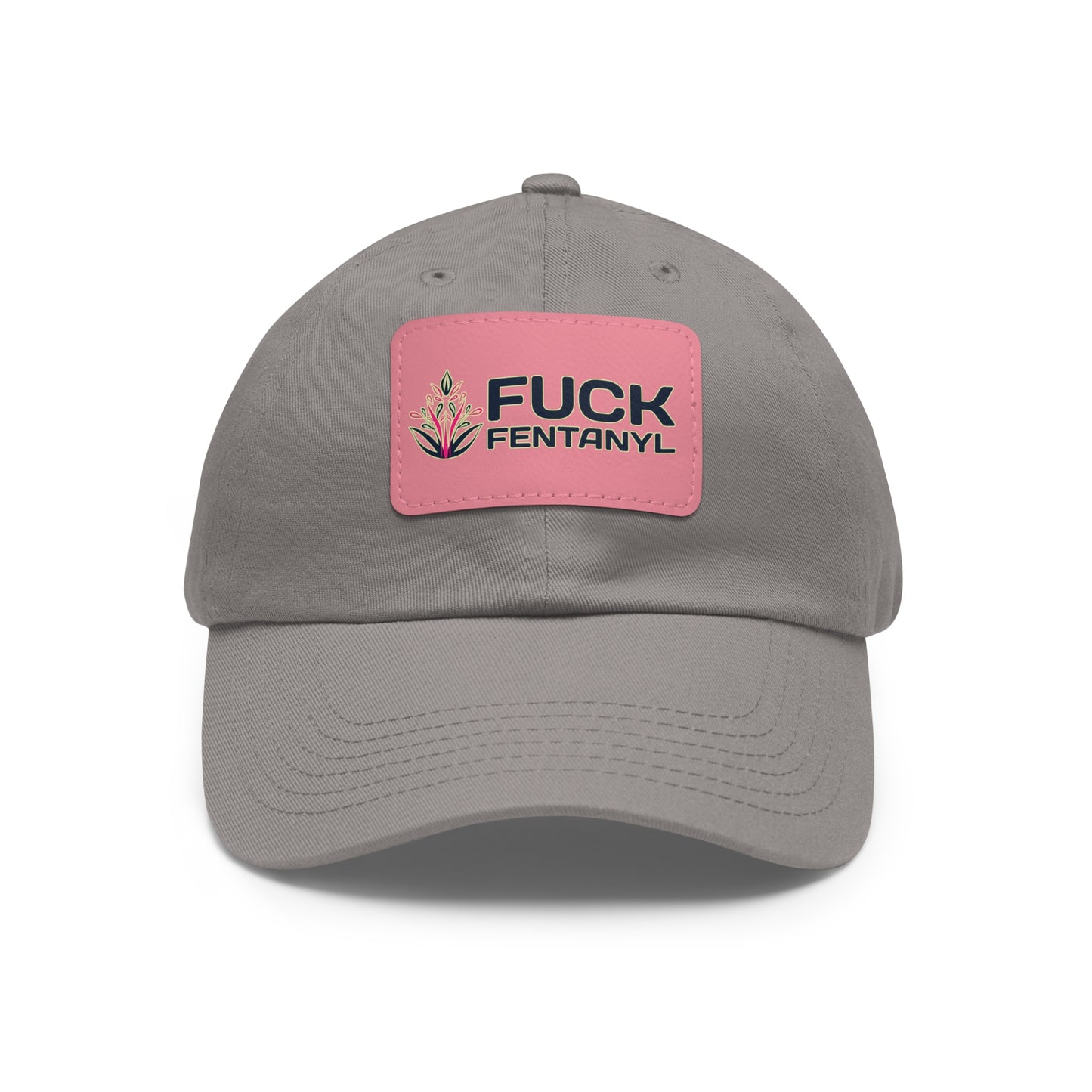Fuck Fentanyl baseball cap with Leather Patch (Rectangle)