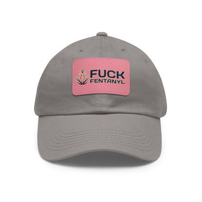 Fuck Fentanyl baseball cap with Leather Patch (Rectangle)