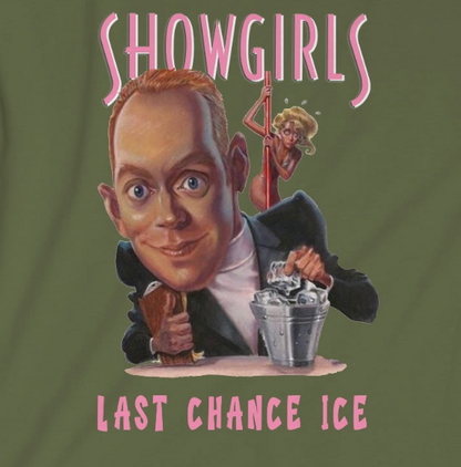 Showgirls movie Nomi Malone Last Chance Ice Unisex Softstyle T-Shirt
