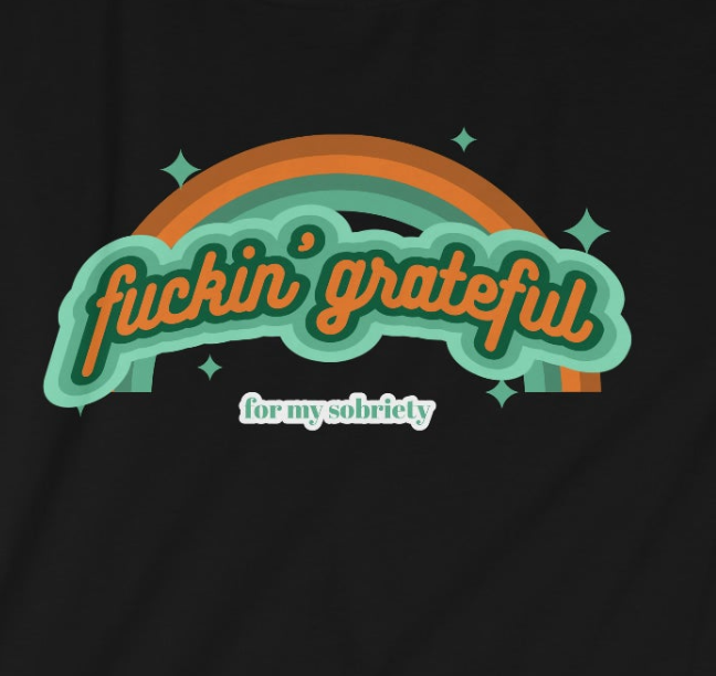 Fuckin' Grateful for My Sobriety Unisex Softstyle T-Shirt