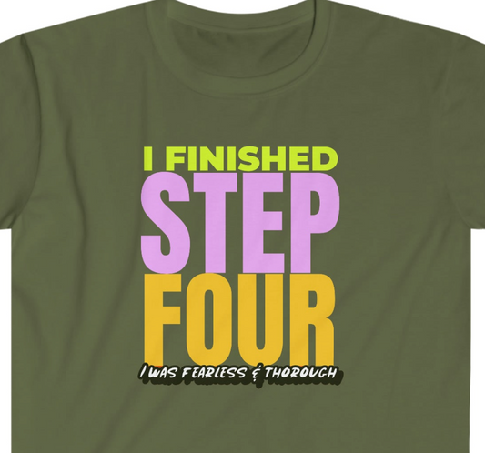 Finished Step 4 Unisex Softstyle T-Shirt