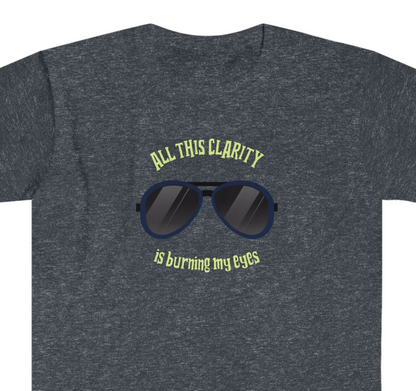 All This Clarity Unisex Softstyle T-Shirt