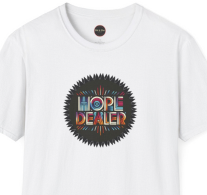 Hope Dealer Unisex Softstyle T-Shirt