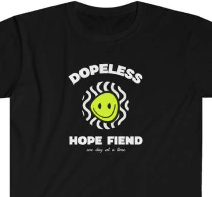 Dopeless Hope Fiend Unisex Softstyle T-Shirt