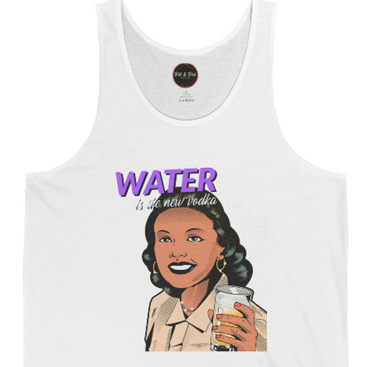 Water is the New Vodka Unisex Jersey Tank