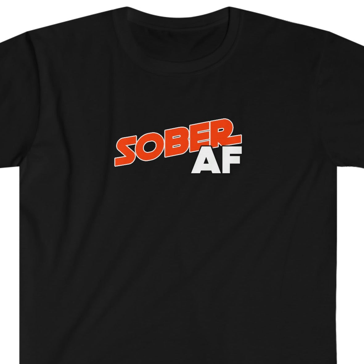 Sober AF Unisex Softstyle T-Shirt