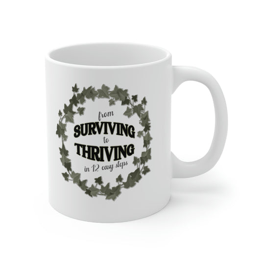 From Surviving to Thriving Sober and Sexy Ceramic Mug 11oz, great gift for any sober person