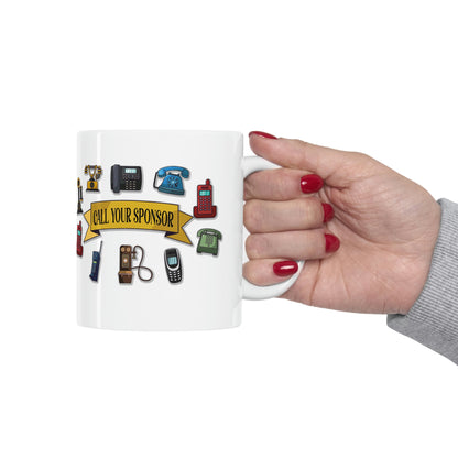 Call Your Sponsor Ceramic Mug 11oz, great gift for any sober person