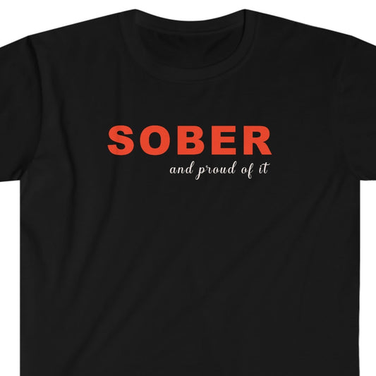 Sobriety t-shirt: Unisex Softstyle T-Shirt for sober people in recovery