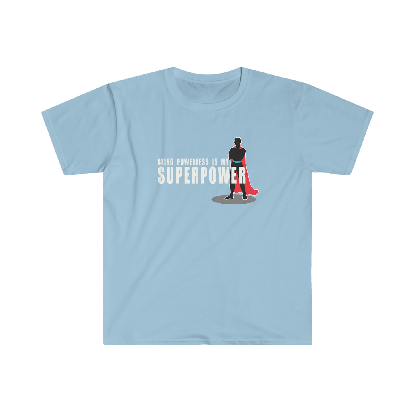 Sobriety t-shirt: Superpower Unisex Softstyle T-Shirt for sober people in recovery