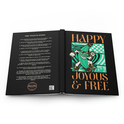 Happy Joyous & Free Hardcover Recovery Journal / 12 Step Notebook