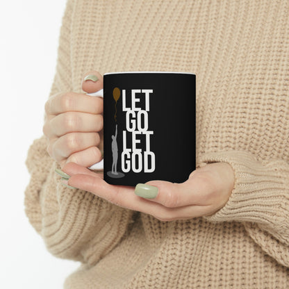 Let Go Let God Ceramic Mug 11oz, great gift for any sober person