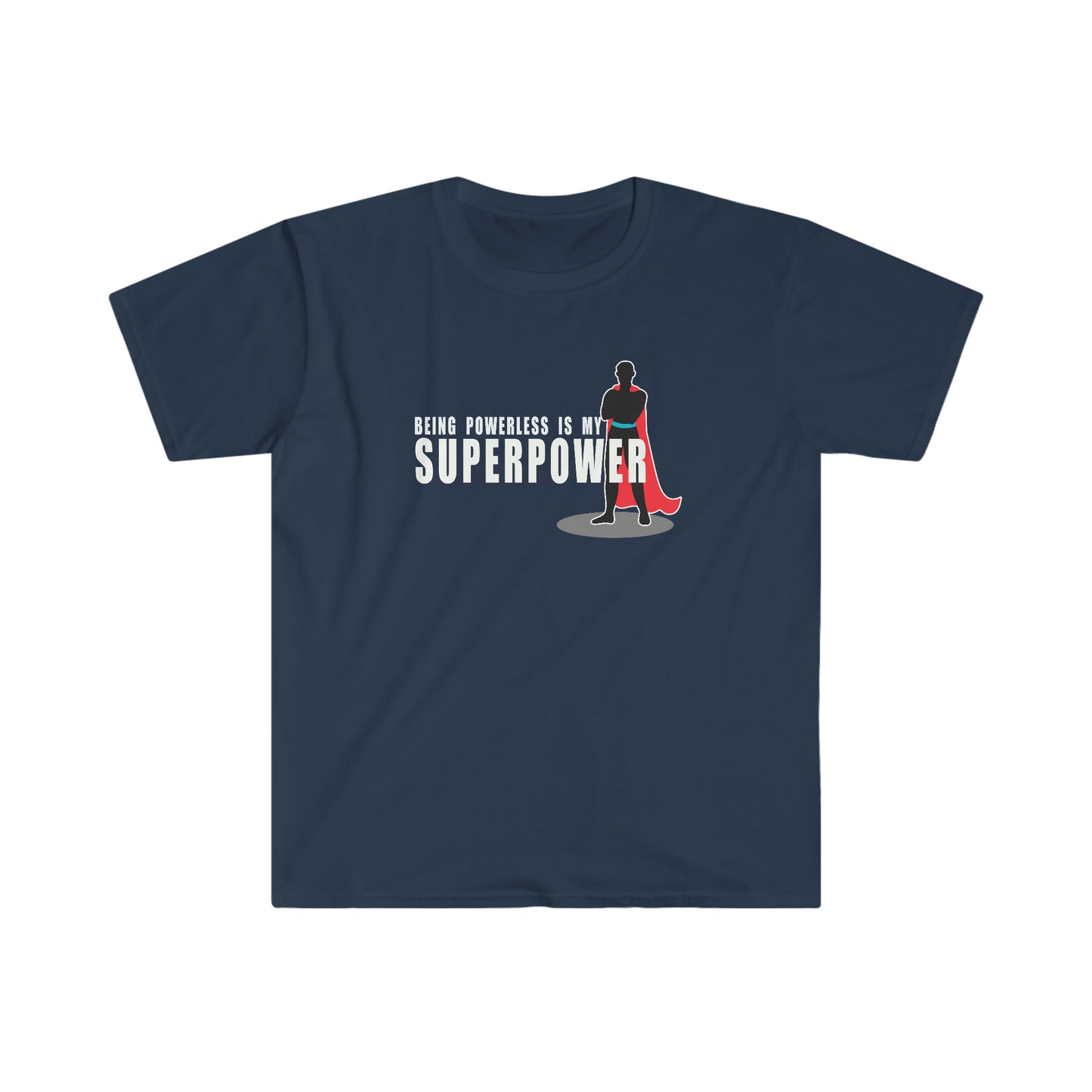 Sobriety t-shirt: Superpower Unisex Softstyle T-Shirt for sober people in recovery