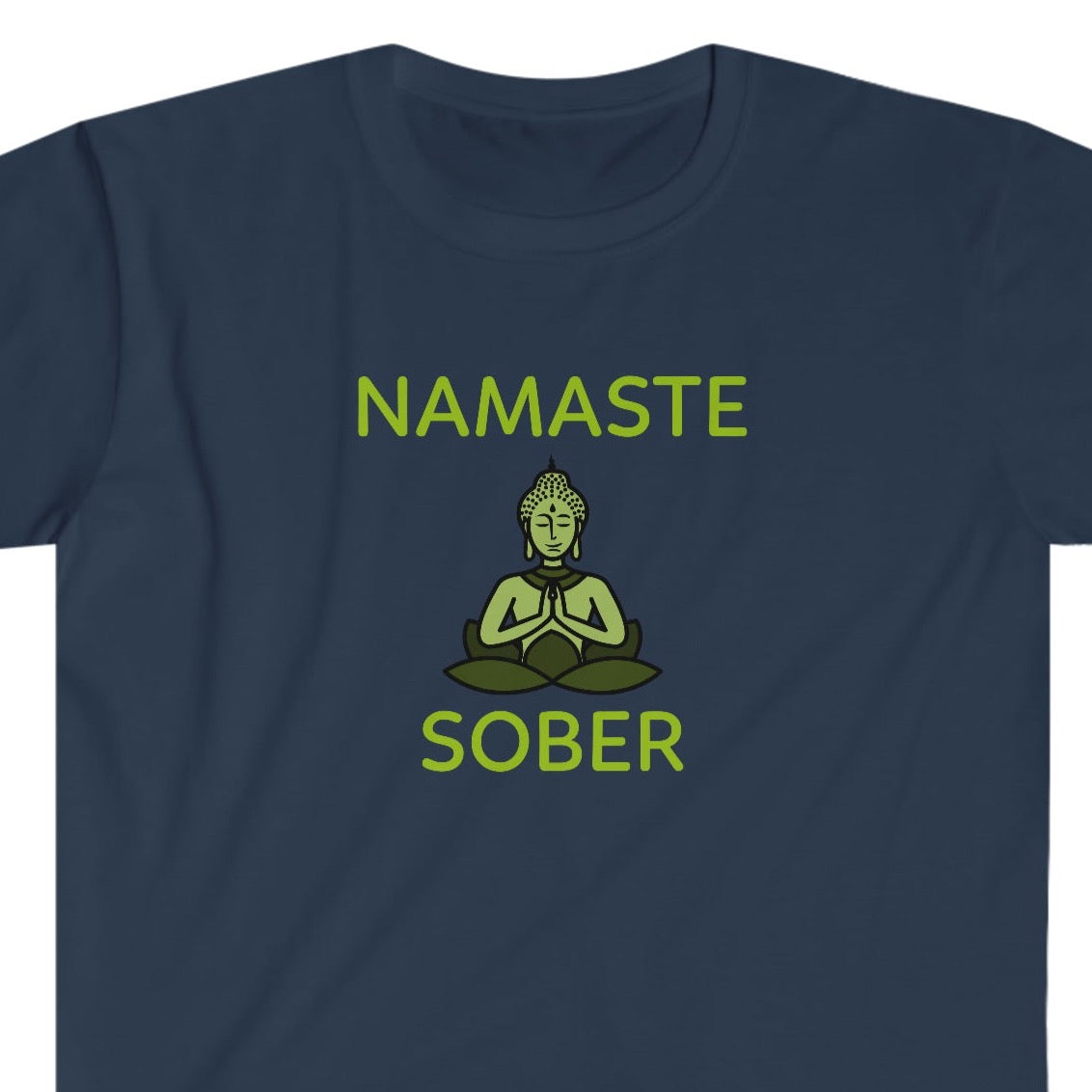 Namaste Sober Unisex Softstyle T-Shirt for sober people in recovery