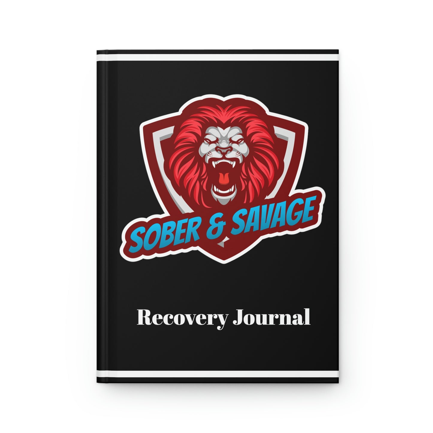 Sober & Savage Hardcover Recovery Journal Matte