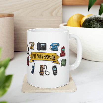 Call Your Sponsor Ceramic Mug 11oz, great gift for any sober person