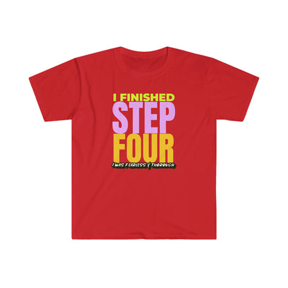 Finished Step 4 Unisex Softstyle T-Shirt