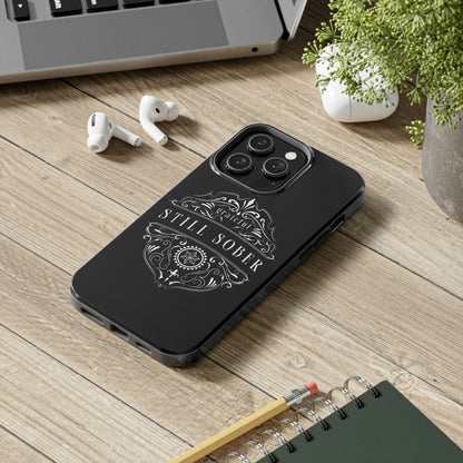 Still Sober tough Phone Case, Case-Mate for people in recovery