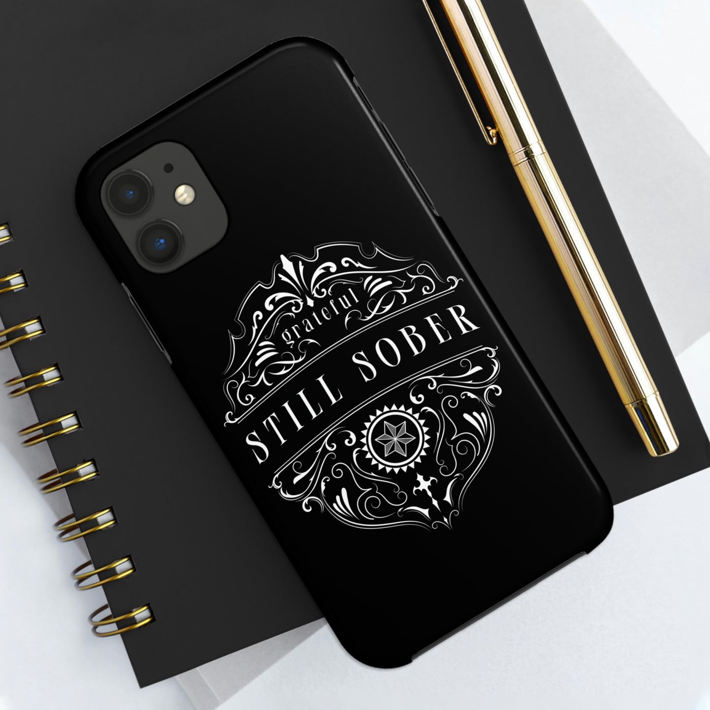 Still Sober tough Phone Case, Case-Mate for people in recovery