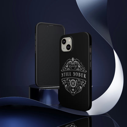 Still Sober tough Phone Case, Case-Mate for people in recovery