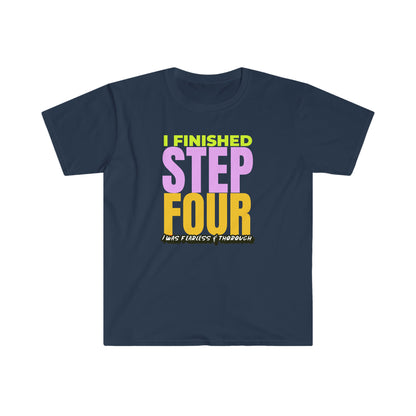 Finished Step 4 Unisex Softstyle T-Shirt