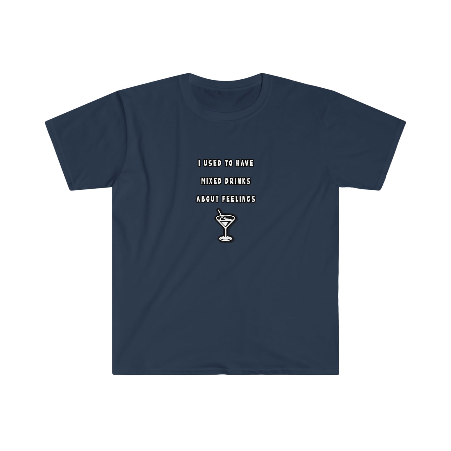 Sobriety t-shirt - Drinks about Feelings Unisex Softstyle T-Shirt