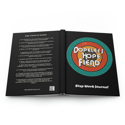 Dopeless Hope Fiends  Hardcover Step Work Notebook / Journal for people working the 12 steps of Recovery