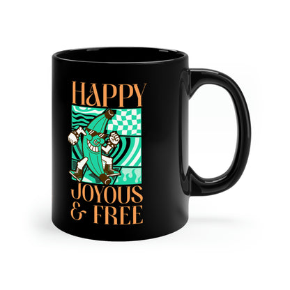 Happy Joyous & Free 11oz Black Mug for sober people in recovery