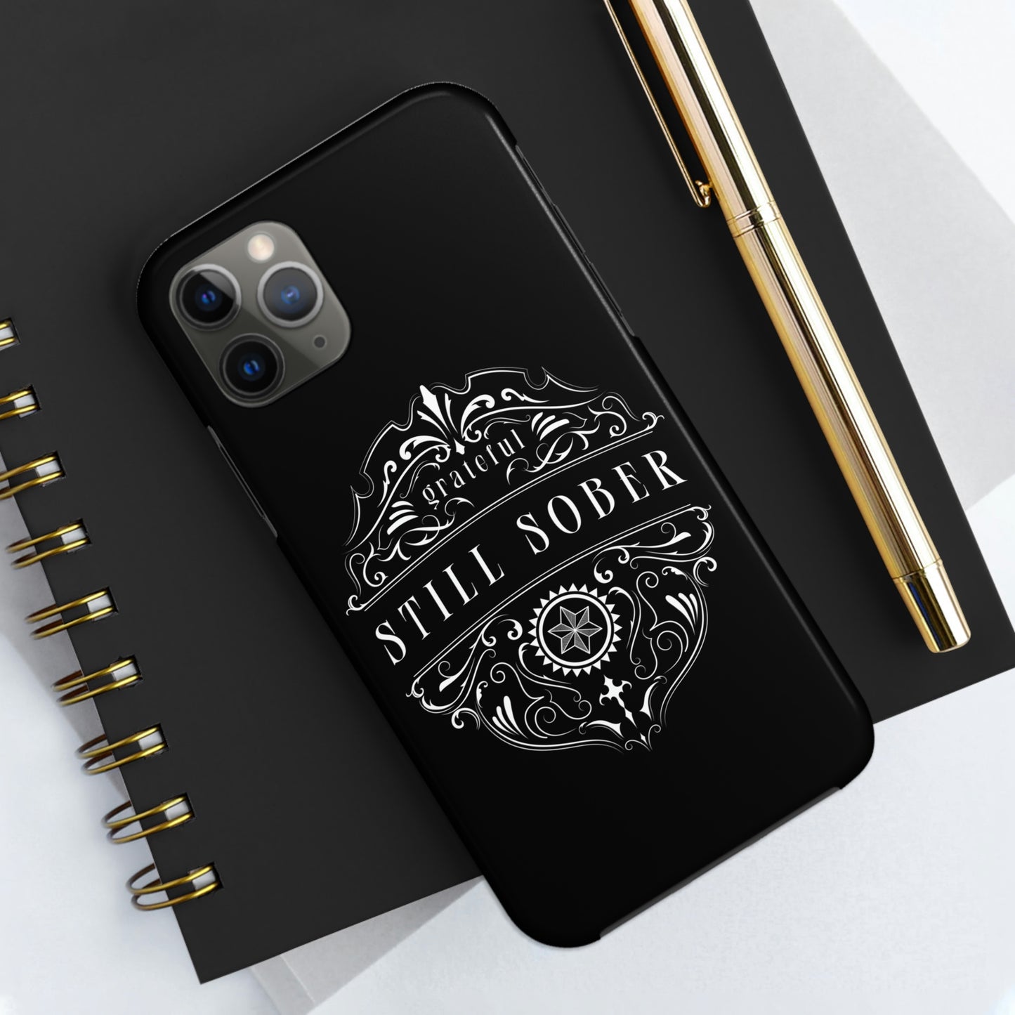 Still Sober tough Phone Case, Case-Mate for people in recovery