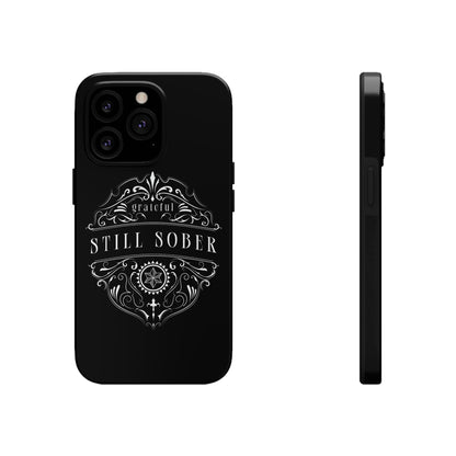 Still Sober tough Phone Case, Case-Mate for people in recovery