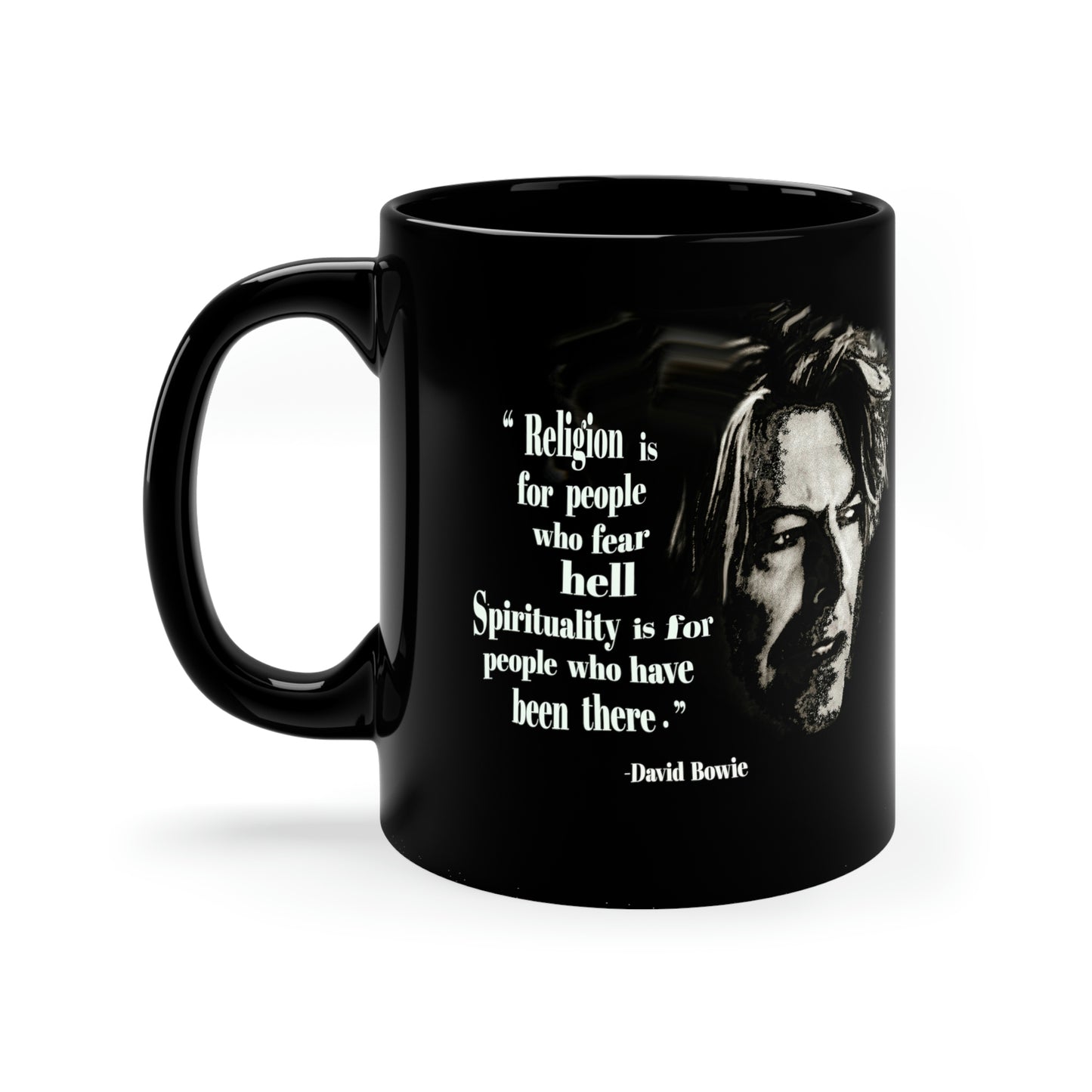 David Bowie Spirituality Quote 11oz Black Mug