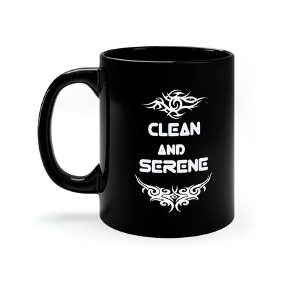 Clean and Serene Black Ceramic Mug 11oz, great gift for any sober person