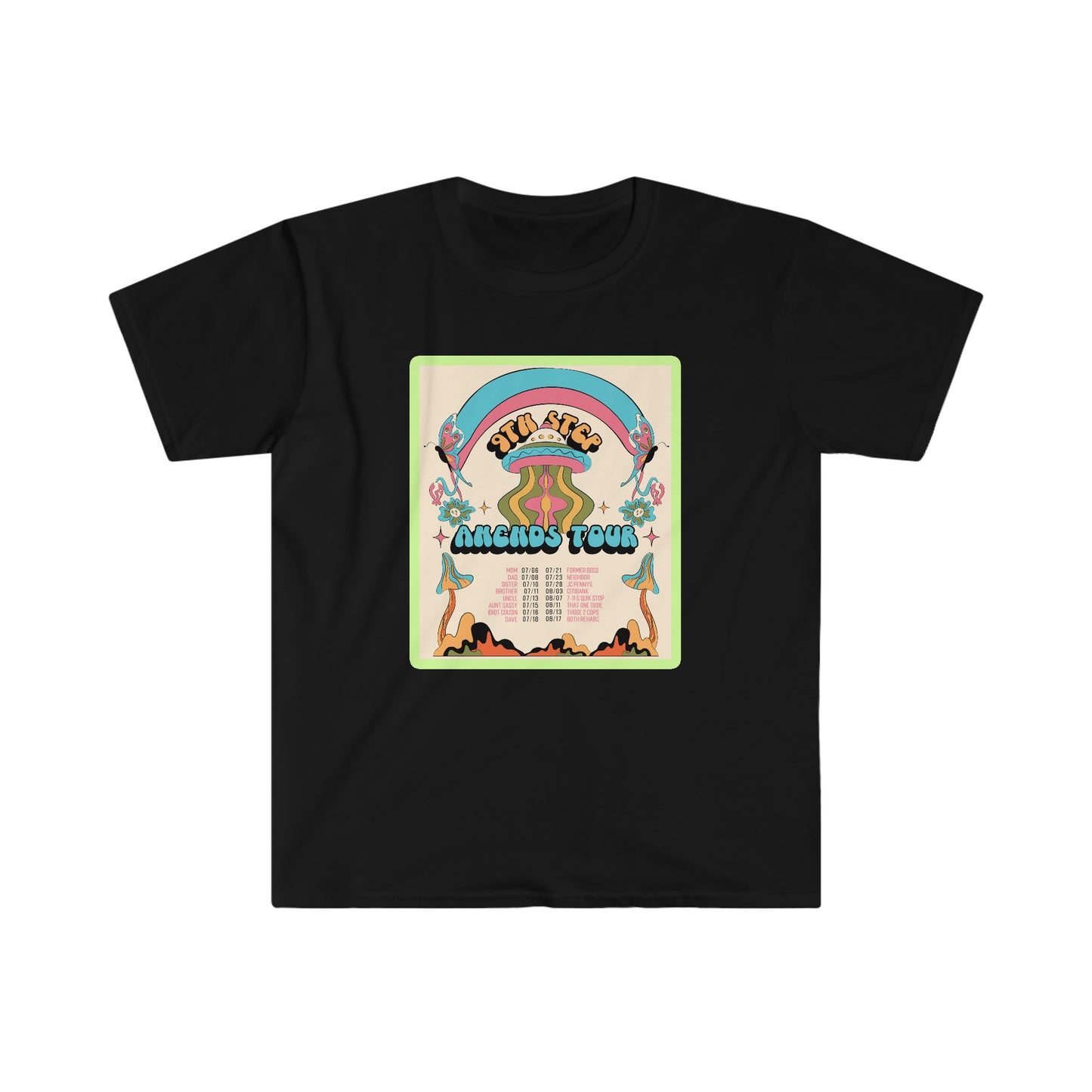 9th Step Amends Tour Poster Unisex Softstyle T-Shirt