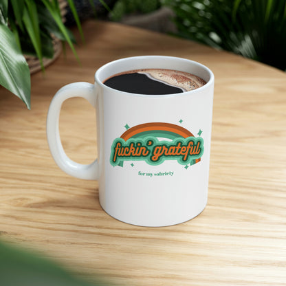 Fuckin' Grateful Ceramic Mug 11oz