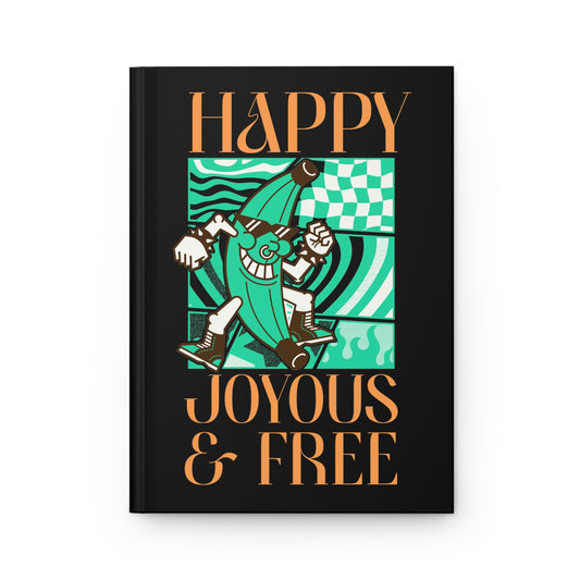 Happy Joyous & Free Hardcover Recovery Journal / 12 Step Notebook