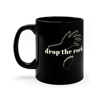 Drop the Rock Recovery 11oz Black sobriety Mug for sober people