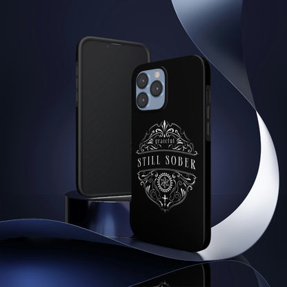 Still Sober tough Phone Case, Case-Mate for people in recovery