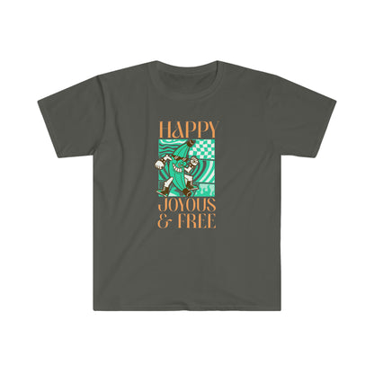 Happy Joyous & Free Unisex Softstyle T-Shirt